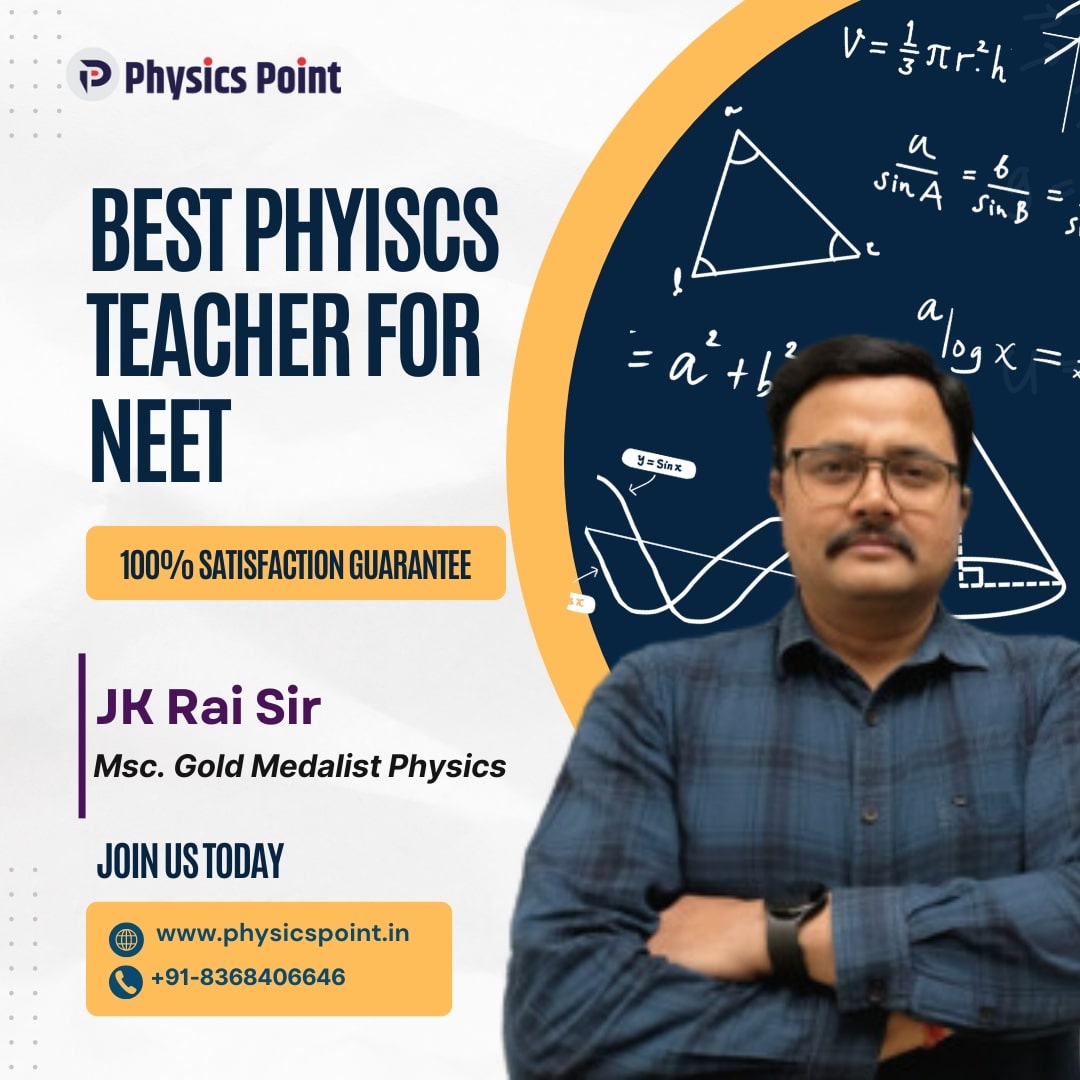 Best Physics Teacher For Neet